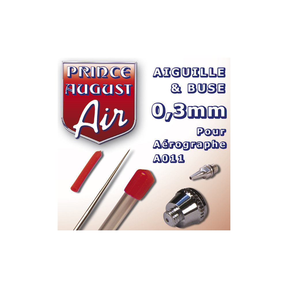 AIGUILLE ET BUSE 0,3 mm POUR AEROGRAPHE A011 PRINCE AUGUST