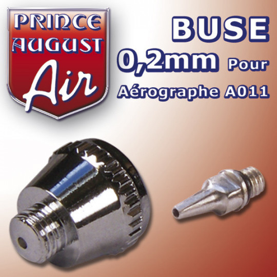 BUSE 0,2 mm POUR AEROGRAPHE A011 PRINCE AUGUST